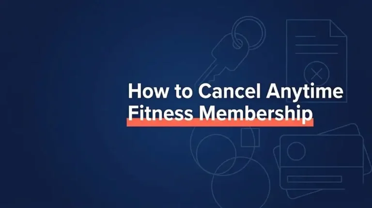 How to cancel Anytime Fitness membership guide with cancellation steps and policy details