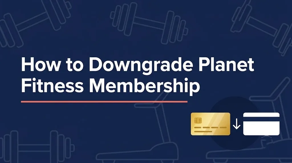 How to downgrade Planet Fitness membership guide with membership card illustration
