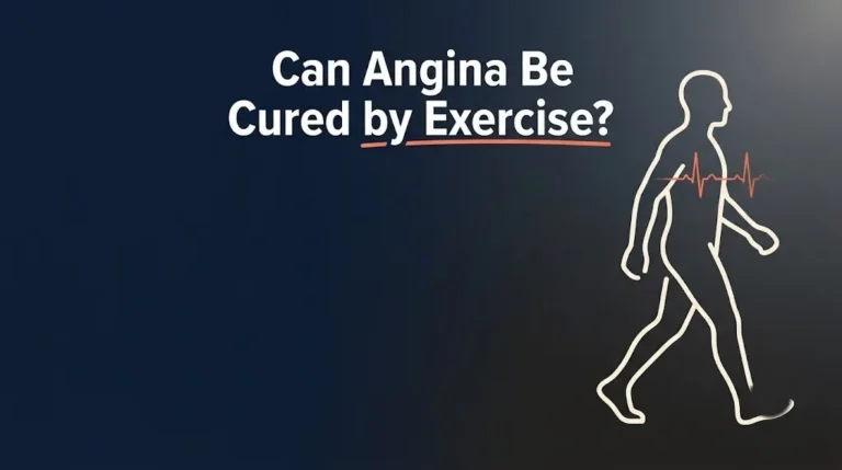Can Angina Be Cured by Exercise? What the Science Says (2026)