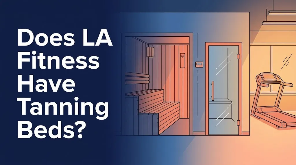 Does LA Fitness have tanning beds gym guide banner showing steam room and sauna silhouettes for 2026