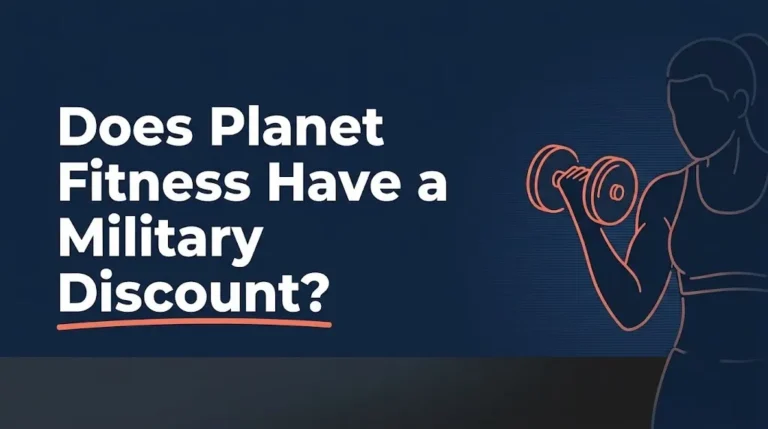 Does Planet Fitness Have a Military Discount? (2026 Guide)