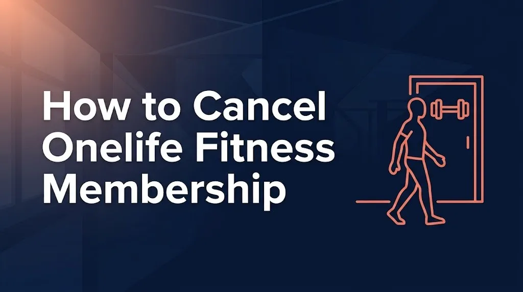 How to cancel Onelife Fitness membership guide with gym silhouette and bold headline text on navy background