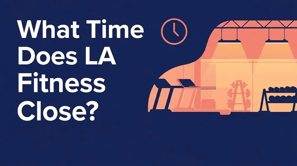 What time does LA Fitness close infographic with gym silhouette and clock icon on navy background