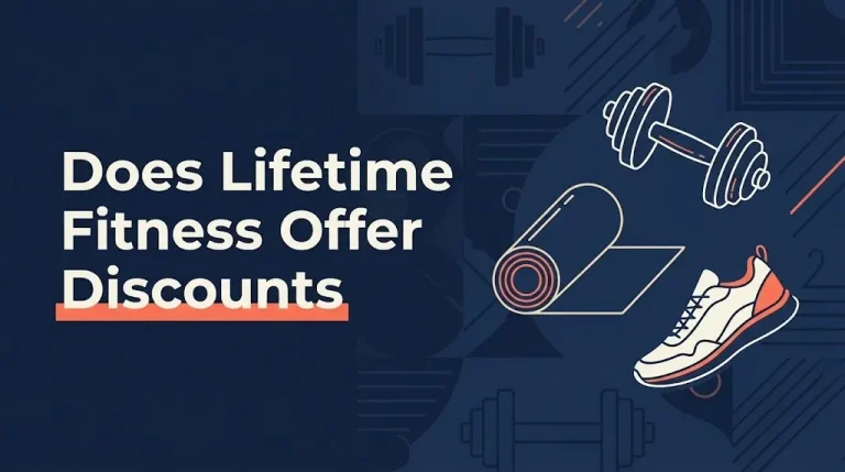 Does Lifetime Fitness Offer Discounts in 2026? Full Guide