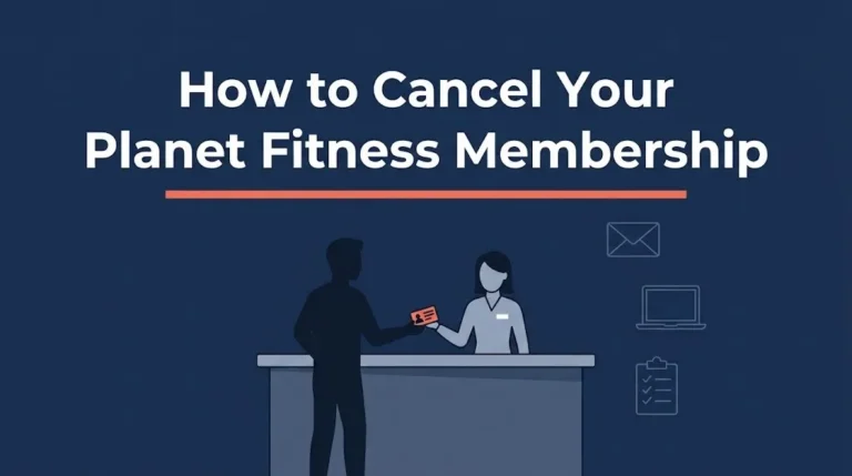 How to Cancel Your Planet Fitness Membership in 2026