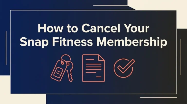 How to Cancel Your Snap Fitness Membership in 2026